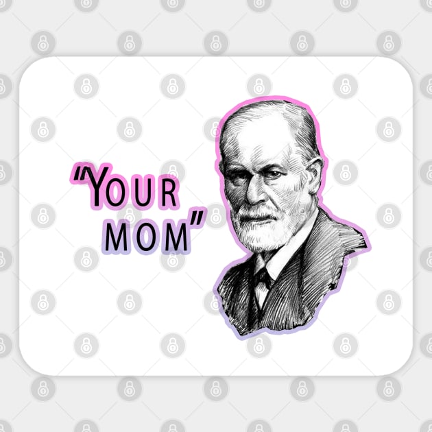 Your mom Sticker by Neo Estilo Store